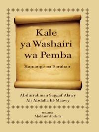 Imagen de portada: Kale ya Washairi wa Pemba: Kamange na Sarahani 9789987080854