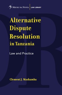 Cover image: Alternative Dispute Resolution in Tanzania 9789987753055