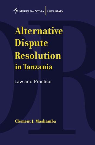 Cover image: Alternative Dispute Resolution in Tanzan 1st edition 9789987753055