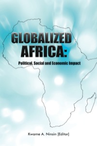 Imagen de portada: Globalized Africa: Political, Social and Economic Impact 9789988814298