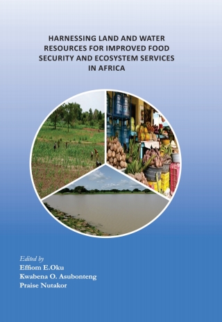Imagen de portada: Harnessing Land and Water Resources for Improved Food Security and Ecosystem Services in Africa 9789988633974