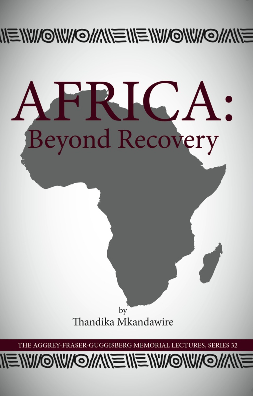 Africa: Beyond Recovery 1st Edition