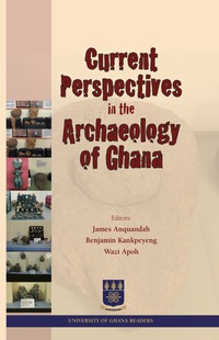 Cover image: Current Perspectives in the Archaeology of Ghana 9789988860233