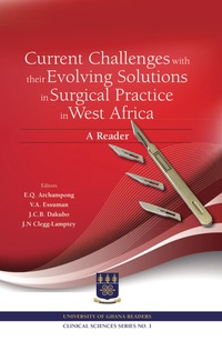 Omslagafbeelding: Current Challenges with their Evolving Solutions in Surgical Practice in West Africa 9789988860226