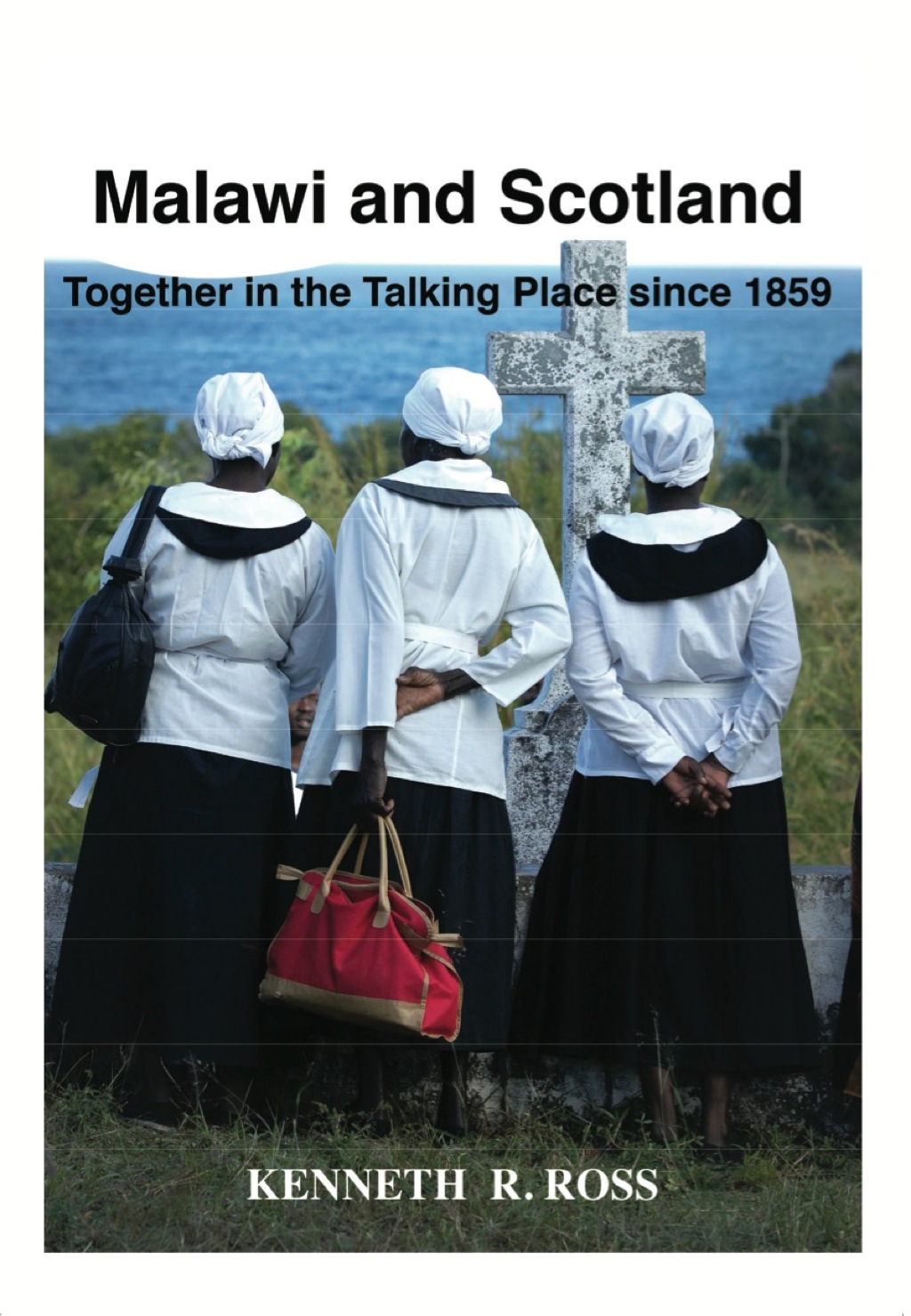 Malawi and Scotland Together in the Talk 1st Edition