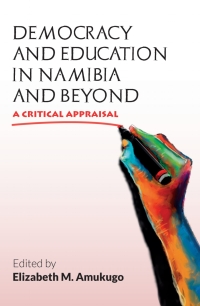 Cover image: Democracy and Education in Namibia and Beyond 9789991642307