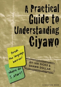 صورة الغلاف: A Practical Guide to Understanding Ciyawo 9789990887853