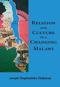 Cover image: Religion and Culture in a Changing Malawi 9789996060205