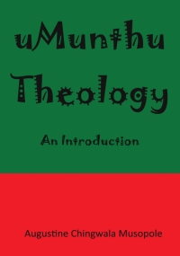 Imagen de portada: Umunthu Theology: An Introduction 9789996060960