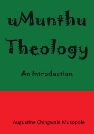 Imagen de portada: Musopole: Umunthu Theology: An Introduction 1st edition 9789996060960