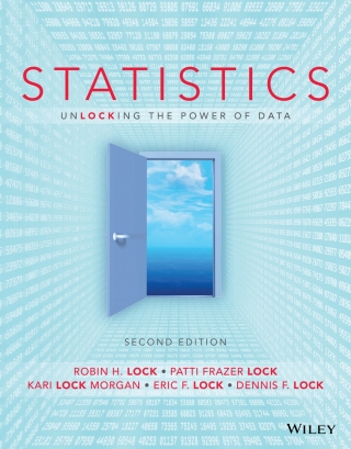 Cover image: Statistics: Unlocking the Power of Data, Second Edition WileyPLUS Single-term 2nd edition 9781119491286