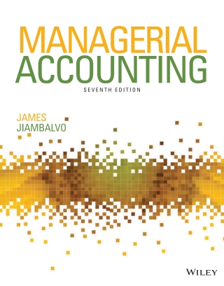 Cover image: Managerial Accounting, WileyPLUS Single-term 7th edition 9781119610434