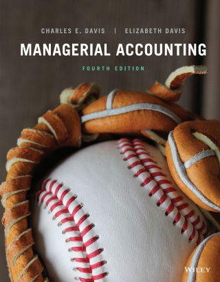 Cover image: Managerial Accounting, 4th Edition WileyPLUS Single-term 4th edition 9781119613329