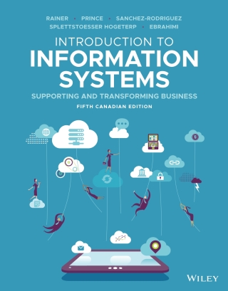 Cover image: Introduction to Information Systems, Canadian Edition WileyPLUS Single-term 5th edition 9781119613992