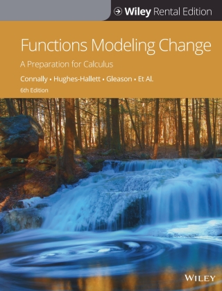 Cover image: Functions Modeling Change, Sixth Edition WileyPLUS Single-term 6th edition 9781119760696