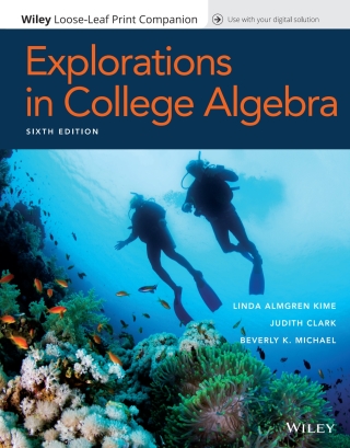 Cover image: Explorations in College Algebra, WileyPLUS Single-term 6th edition 9781119765721