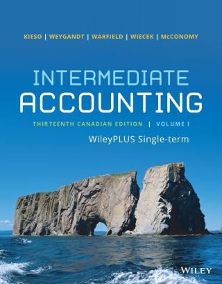 Cover image: Intermediate Accounting, Canadian Edition Volume 1, WileyPLUS Single-term 13th edition 9781119780380