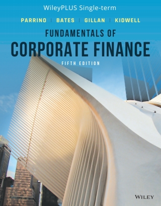 Cover image: Fundamentals of Corporate Finance 5e WileyPLUS Single-term 5th edition 9781119795360