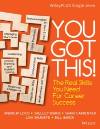 Cover image: You Got This! The Real Skills You Need for Career Success, WileyPLUS Single-term 1st edition 9781119825203