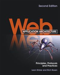 表紙画像: Web Application Architecture: Principles, Protocols and Practices 2nd edition 9780470518601