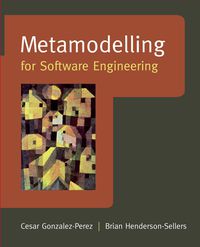 Cover image: Metamodelling for Software Engineering 1st edition 9780470030363