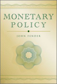 Cover image: Monetary Policy 1st edition 9780470019092