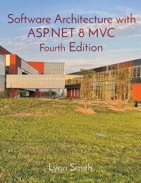 Cover image: Software Architecture with ASP.NET 8 MVC 4th edition 9798869007070