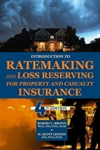 Cover image: Introduction to Ratemaking and Loss Reserving for Property and Casualty Insurance 4th edition 9798890160393