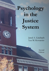 Cover image: Psychology in the Justice System 2nd edition 9798985031201