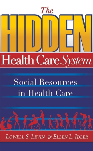 Cover image: The Hidden Health Care System: Social Resources in Health Care 1st edition 9780975501832