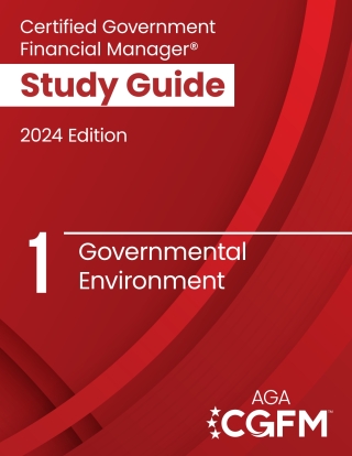 Cover image: AGA's CGFM Study Guide 1: Governmental Environment, 2024 Edition 3rd edition 9798986434032
