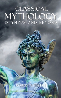 表紙画像: Classical Mythology 1st edition 9798989313464