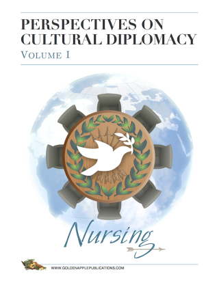Cover image: Perspectives on Cultural Diplomacy Vol. 1 Nursing 1st edition 9798991350839
