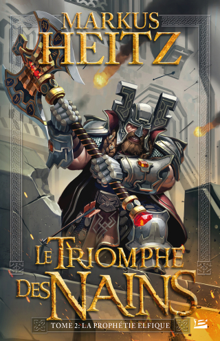 Cover image: Le Triomphe des Nains, T2 : La Prophétie elfique 9791028111977