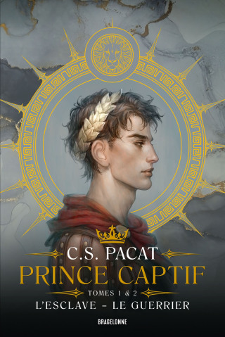 Cover image: Prince Captif : Prince Captif Tomes 1 & 2 L'Esclave - Le Guerrier 9791028120566