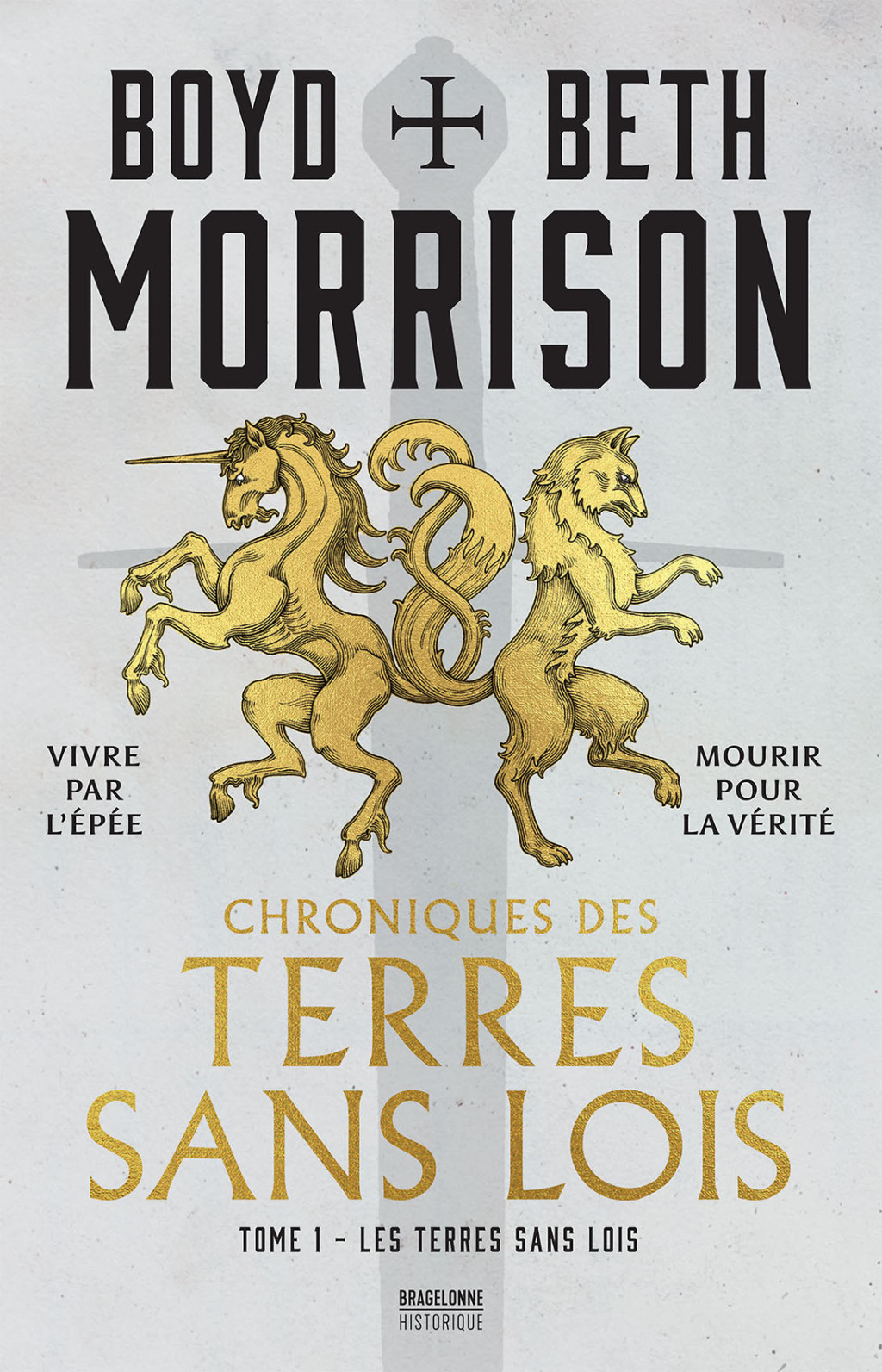 Chroniques des terres sans lois  T1  Les Terres sans lois eBook