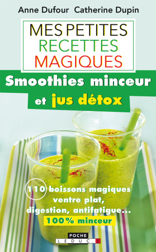 Cover image: Mes petites recettes magiques smoothies minceur et jus détox 9791028502850