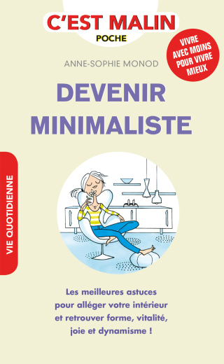 Cover image: Devenir minimaliste, c'est malin 9791028503901