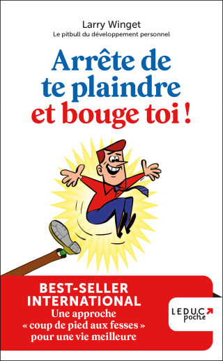 Cover image: Arrête de te plaindre et bouge-toi ! 9791028527259