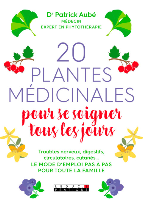 20 plantes médicinales pour se soigner tous les jours - FULL INSTANT DOWNLOAD | PDF DOCX EPUB