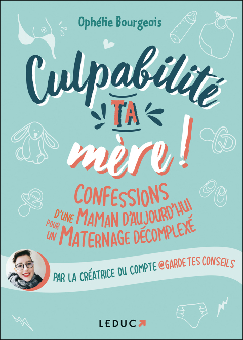 Culpabilité, ta mère ! - FULL INSTANT DOWNLOAD | PDF DOCX EPUB