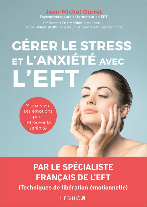 Gérer le stress et l'anxiété avec l'EFT - FULL INSTANT DOWNLOAD | PDF DOCX EPUB