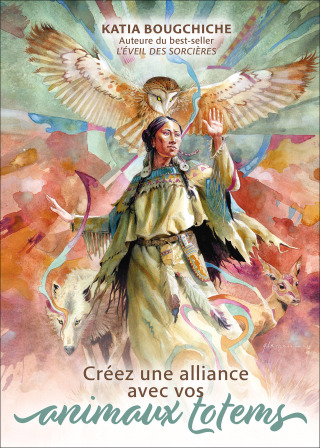 Cover image: Créer une alliance avec vos animaux totem 9791028524401