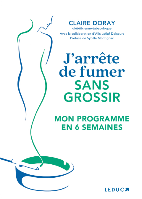 J'arrête de fumer sans grossir - Mon programme en 6 semaines - FULL INSTANT DOWNLOAD | PDF DOCX EPUB