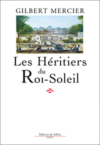 Cover image: Les Héritiers du Roi-Soleil 9791032101049