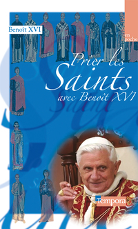 Cover image: Prier les saints avec Benoît XVI 9782916053493