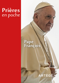 Cover image: Prières en poche - Pape François 9791033605645