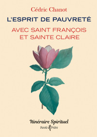 Cover image: L'esprit de pauvreté avec saint François et sainte Claire 9791033610939