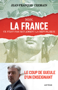 Cover image: Non, la France ce n'est pas seulement la République ! 9791033610793
