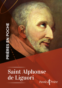 Cover image: Prières en poche - Saint Alphonse de Liguori 9791033611745